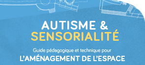 Autisme et sensorialité